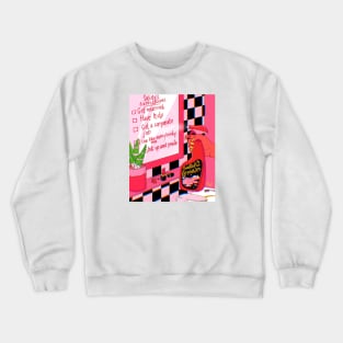 Society expectations Crewneck Sweatshirt